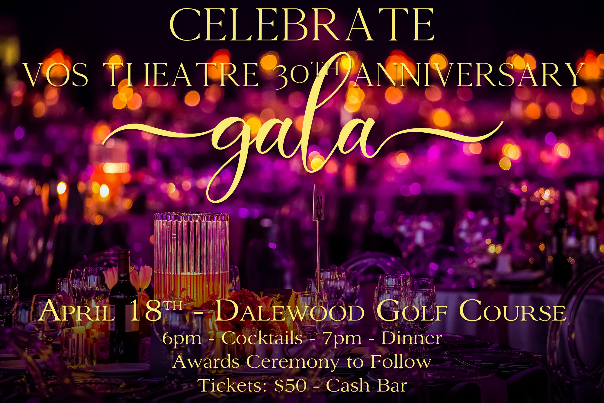 VOS Theatre 30th Anniversary Gala